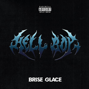 Brise Glace (Explicit)