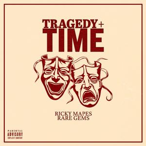 Tragedy+Time (Explicit)