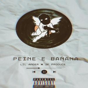 Peine E Banana (feat. Lil Ander)