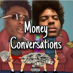 Money Conversations (Explicit)