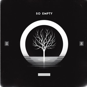 SO EMPTY