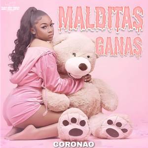 Malditas Ganas (Explicit)