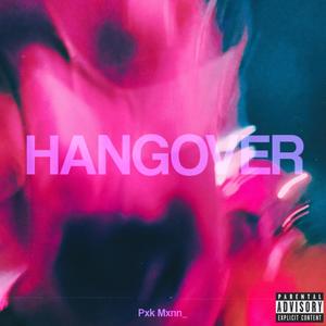 HANGOVER (Explicit)