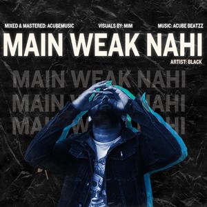 Main Weak Nahi