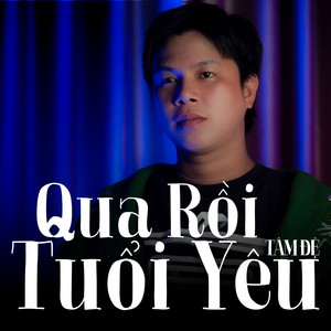 Qua Rồi Tuổi Yêu