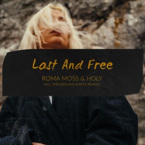 Lost and Free (Spieltape Remix)