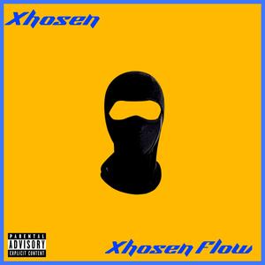 Xhosen Flow (Explicit)