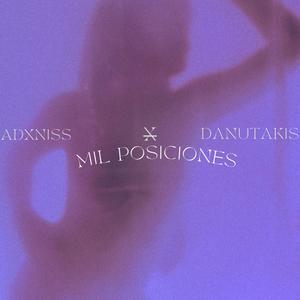 Mil Posiciones (feat. danutakis) [Explicit]