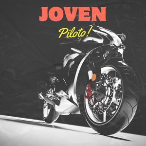 Joven Piloto (Explicit)