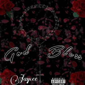 God Bless (Explicit)