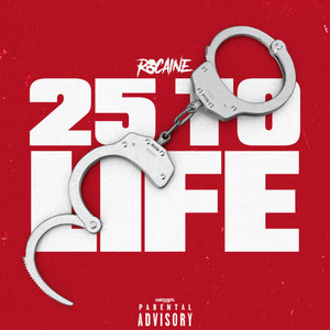 25 To Life (Explicit)