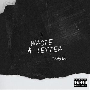 I Wrote A Letter (Explicit)