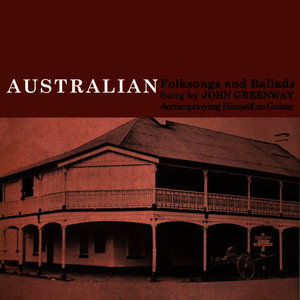 Australian Folksongs And Ballads