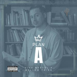 Plan A (Explicit)