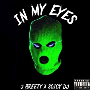 IN MY EYES (Explicit)