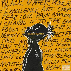 Black Matter (Explicit)