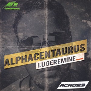 Alphacentaurus (Original Mix)
