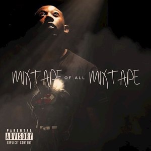 Mixtape of all Mixtapes