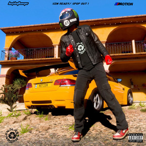I'm Ready / Pop Out! (Explicit)