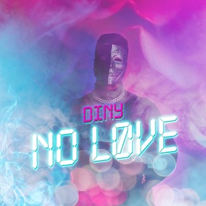 No Love (Explicit)