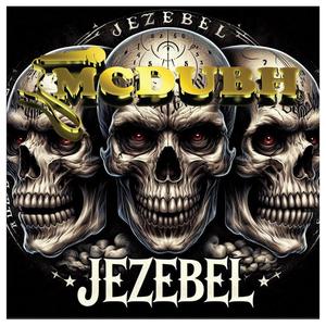 Jezebel (feat. Sandeman Hurricane, Saidan & Ayce) (Explicit)