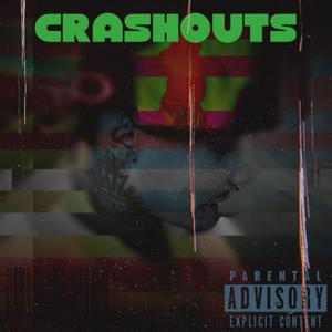 CrashOuts (Explicit)