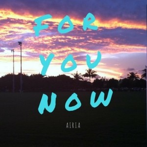 For You Now