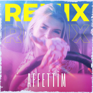 Affettim (Remixes)