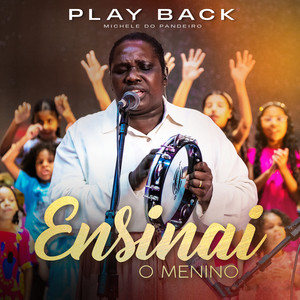 Ensinai O Menino (Playback)