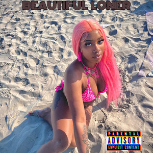 Beautiful Loner (Explicit)