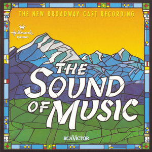 The Sound of Music (New Broadway Cast Recording (1998))