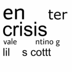 ENTER CRISIS