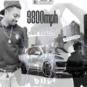 9800mph (Explicit)