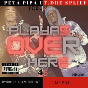 Playas over here (Explicit)