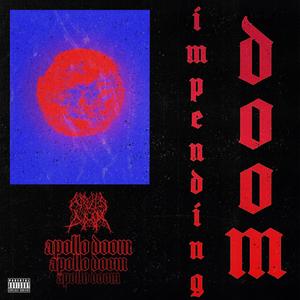 apollo doom - we all die anyway (Explicit)