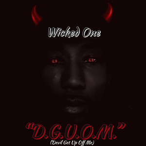 D.G.U.O.M (Devil Get up off Me) [Explicit]