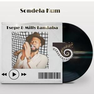 Sondela Kum (feat. Milly Landaba)