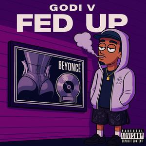 FED UP (Explicit)