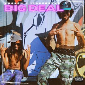 Big Deal (Explicit)