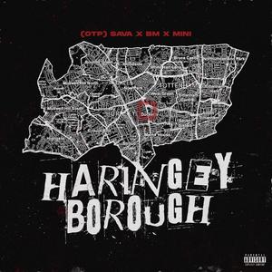 Sava x Bm x Mini (Haringey Borough) [Explicit]