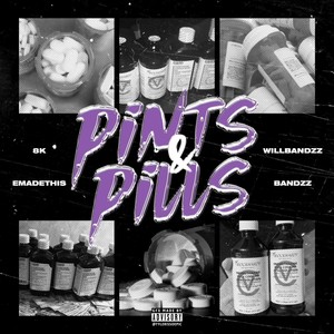 Pints & Pills (feat. Bandzz) [Explicit]