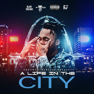 A Life in the City (Explicit)