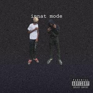 innat mode (feat. YDouble) (Explicit)