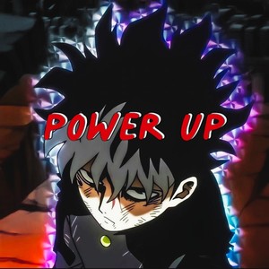 POWER UP (Explicit)