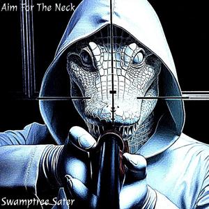 Aim for the Neck (Explicit)