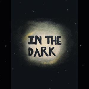 In the Dark