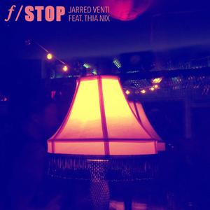 f/stop(feat. Thia Nix)