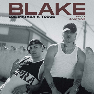 Los Mataba a Todos (Explicit)