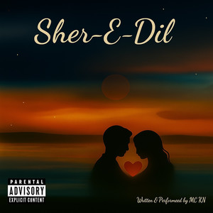Sher-E-Dil (Explicit)