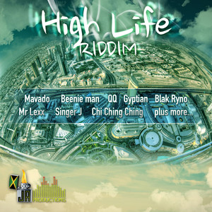 High Life Riddim (Explicit)